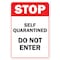 Signmission Public Safety, 7" Height, 10" Width, Rigid Plastic, 10" W, 7" H, Stop Self Quarantined Do Not Enter OS-NS-P-710-25470 - alternate 1
